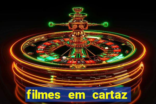 filmes em cartaz cinepolis parque shopping